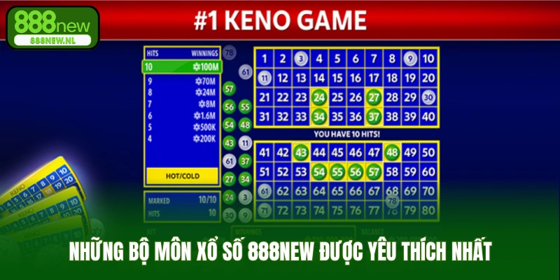 Những bộ môn xổ số 888new được yêu thích nhất